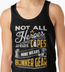 Firefighter - My heroes wears bunker gear Tank Top