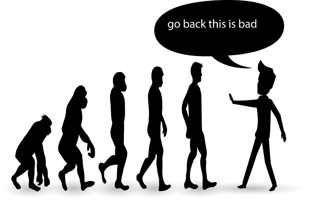 Go d backs. Развитие человека. Эволюция. Эволюция человека. Evolution Мем.