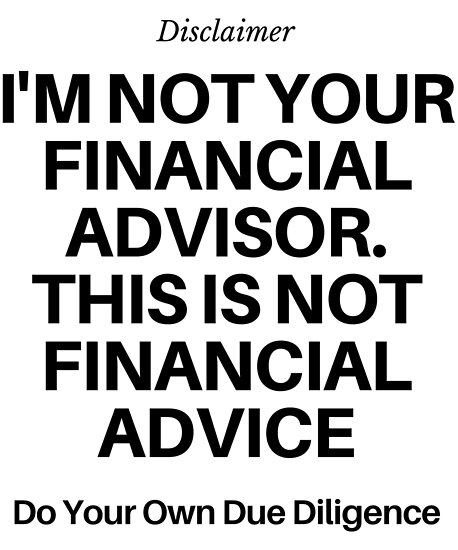 Image result for I am not a financial advisor