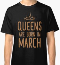Camiseta clásica Queens nace en marzo T-shirt