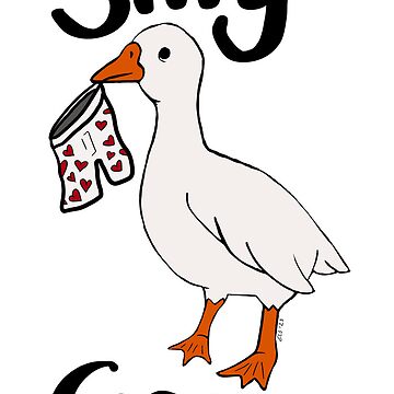 Silly Goose Sticker for Sale by MorganSites