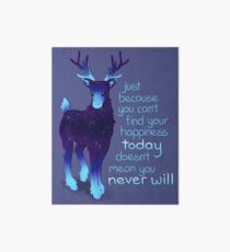 "Just Because You Can't Find Your Happiness" Galaxy Reindeer Art Board