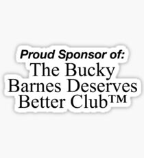 bucky deserves better Sticker