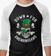 Down for Shenanigans T shirt St Patricks Day Funny Skull Tee Men's Baseball ¾ T-Shirt