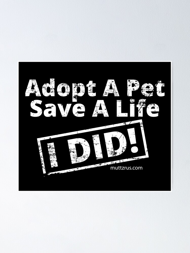 Alternate view of Adopt a Pet (White Text) Poster