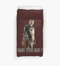 NEGAN ... AND YOU ARE IT! Duvet Cover