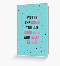 Dope Soul Greeting Card