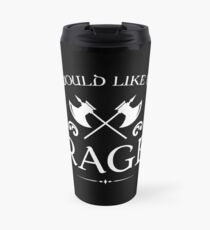 Barbarian - I Would Like To Rage Travel Mug