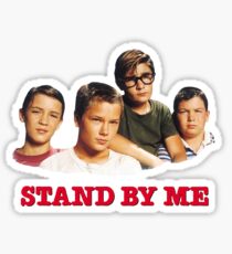 Stand by me Sticker