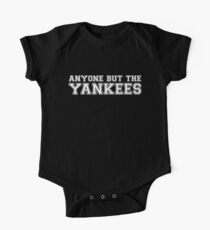 Anti Yankees - Anyone But the New York Yankees One Piece - Short Sleeve