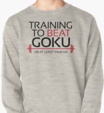 Training to beat Goku - Yamcha - Black Letters Pullover