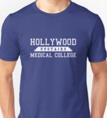 Hollywood Upstairs Medical College Unisex T-Shirt