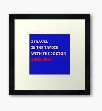 Since 1963 ... Framed Print