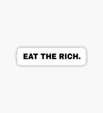 EAT THE RICH. Sticker