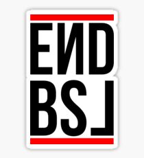 End BSL Text (Black and Red) Sticker