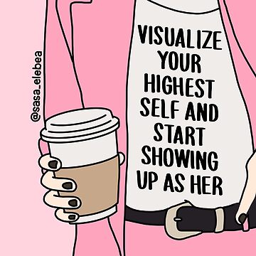 Artwork thumbnail, Visualize your highest self and start showing up as her by Sasa Elebea by elebea