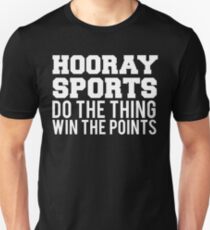 Hooray Sports Win Points Unisex T-Shirt
