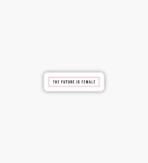 The Future is Female pink Sticker