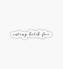 Resting Bitch Face Sticker