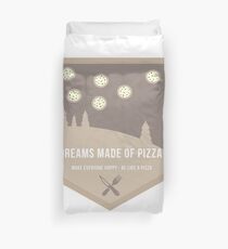 Dreams made of pizza Duvet Cover