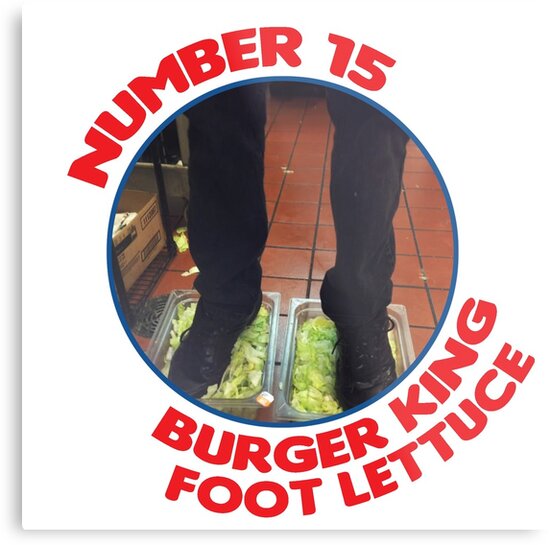 Number 15 Burger King Foot Lettuce Metal Prints By Annahallo34   Mp,550x550,gloss,ffffff,t.3u2 