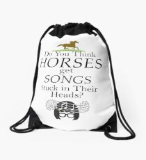 Do You Think Horses Get Songs Stuck In Their Heads? - Tina Belcher Drawstring Bag