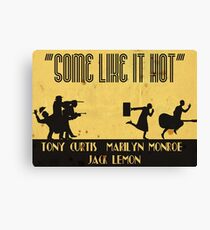 Some Like It Hot part 3 Canvas Print