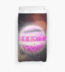 Andromeda: Take it in Your Heart Now Lover Duvet Cover