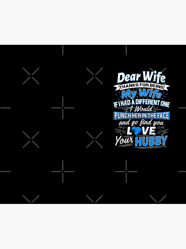 Dear Wife Thanks For Being My Wife Cool Mother's Day Gift by JapaneseInkArt