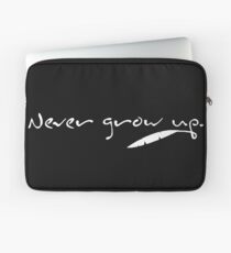 never grow up peter pan Laptop Sleeve
