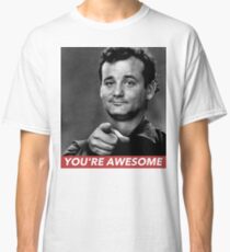 YOU'RE AWESOME Classic T-Shirt