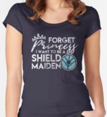 Schildmaiden Wikinger - Vergiss Prinzessin Tailliertes Rundhals-Shirt
