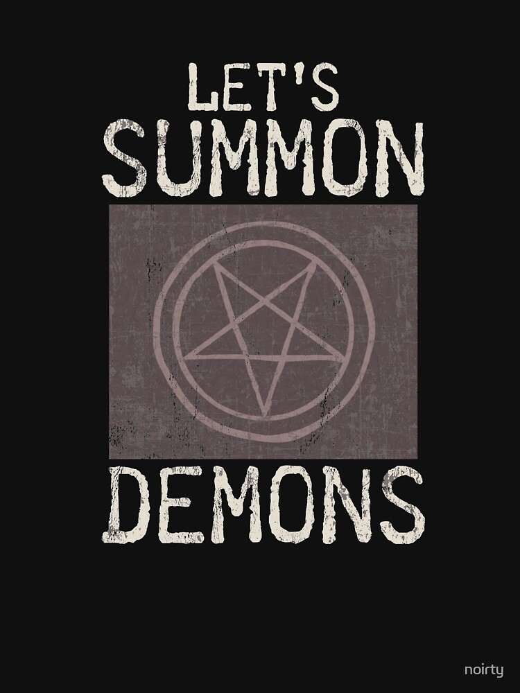 summoning demons t shirt