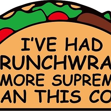 I've Had Crunchwraps More Supreme Than This Court Sticker | Dissent Pins