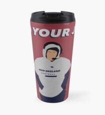 Do Your Job Travel Mug