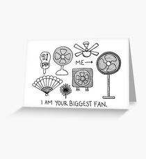 biggest fan Greeting Card
