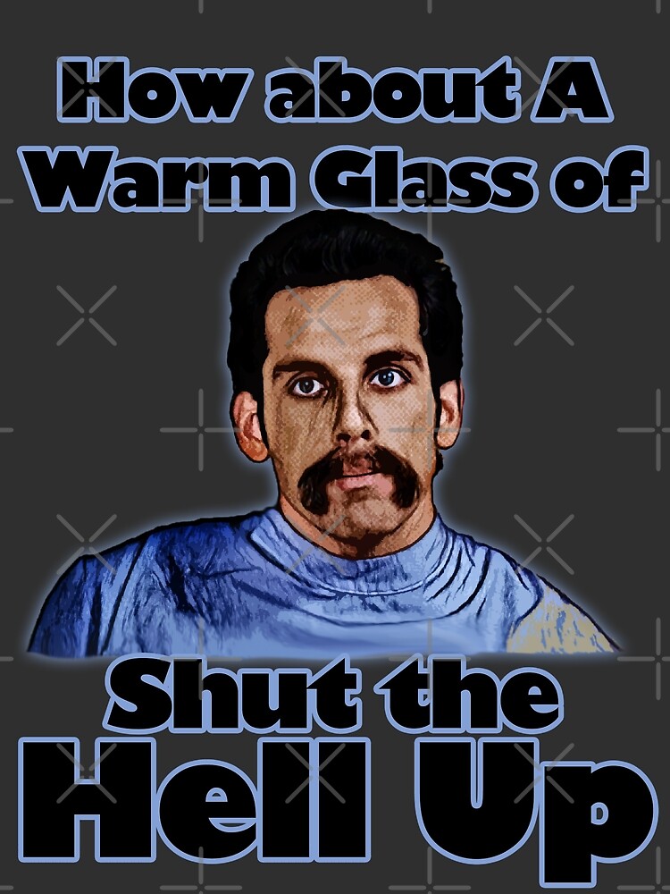 Warm Glass Of Shut The Hell Up Gif "warm glass of Shut the hell up" by American Artist | Redbubble