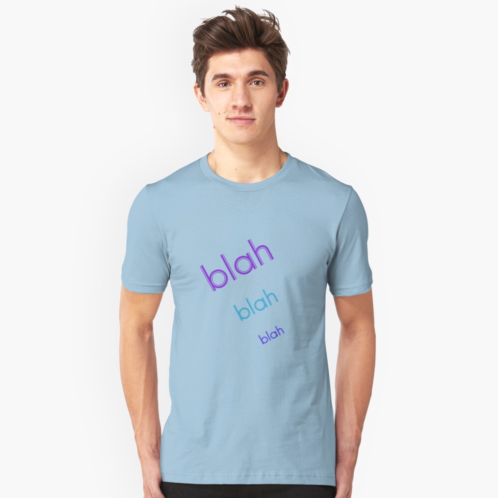 Blah Blah Blah Slim Fit T-Shirt