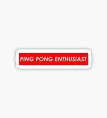 ping pong enthusiast Sticker