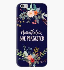 Nevertheless, She Persisted iPhone Case