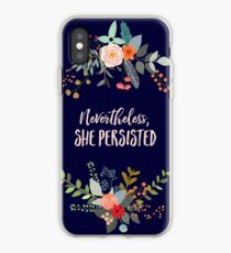 Nevertheless, She Persisted iPhone Case
