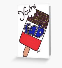 You're Fab Greeting Card