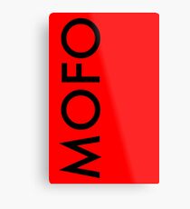 MoFo Metal Print