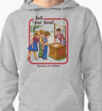 Sell your Soul Pullover Hoodie