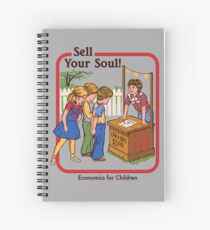 Sell your Soul Spiral Notebook