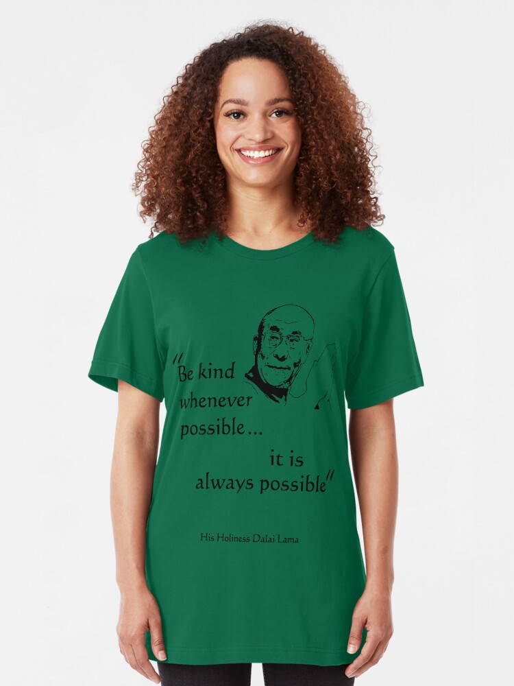 Alternate view of Be Kind: Dalai Lama (on light) Slim Fit T-Shirt