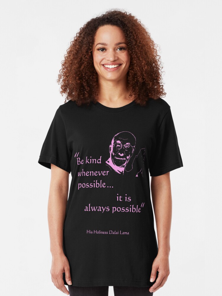 Alternate view of Dalai Lama: Be Kind (on dark) Slim Fit T-Shirt