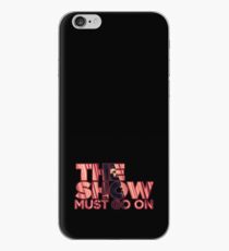 Die Show muss weiter gehen iPhone-Hülle & Cover