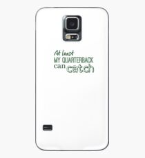 At least . . . Case/Skin for Samsung Galaxy
