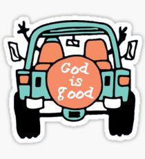 God is good Sticker
